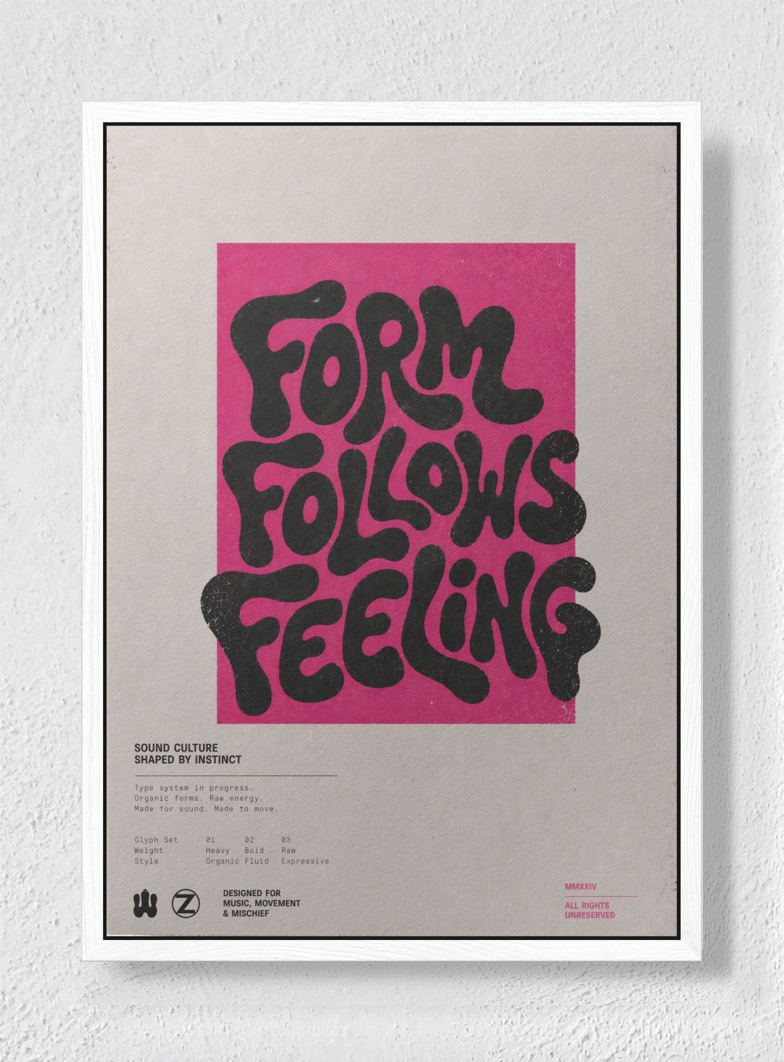 FORM FOLLOWS FEELING - White frame canvas