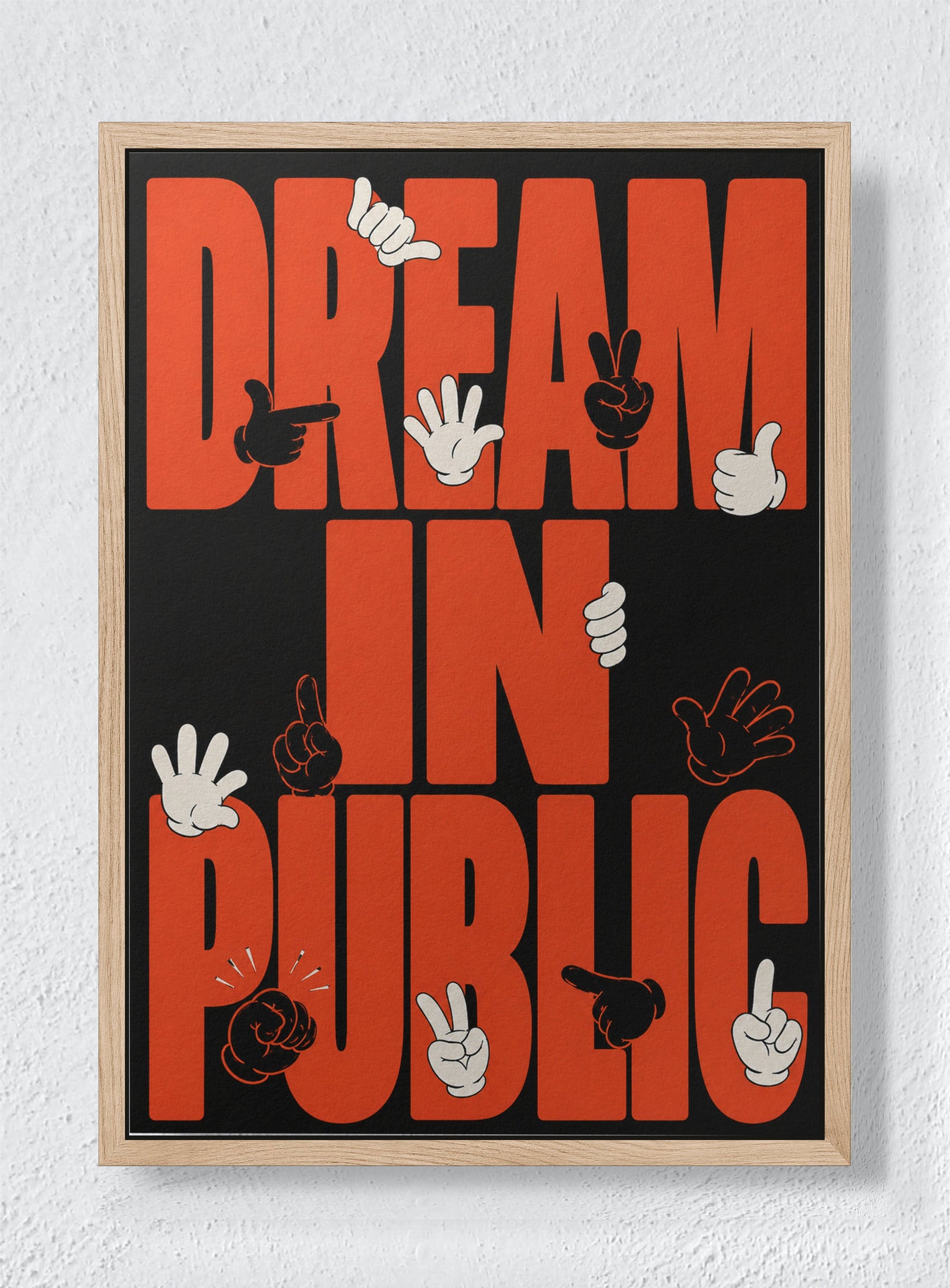 DREAM IN PUBLIC - Natural frame canvas