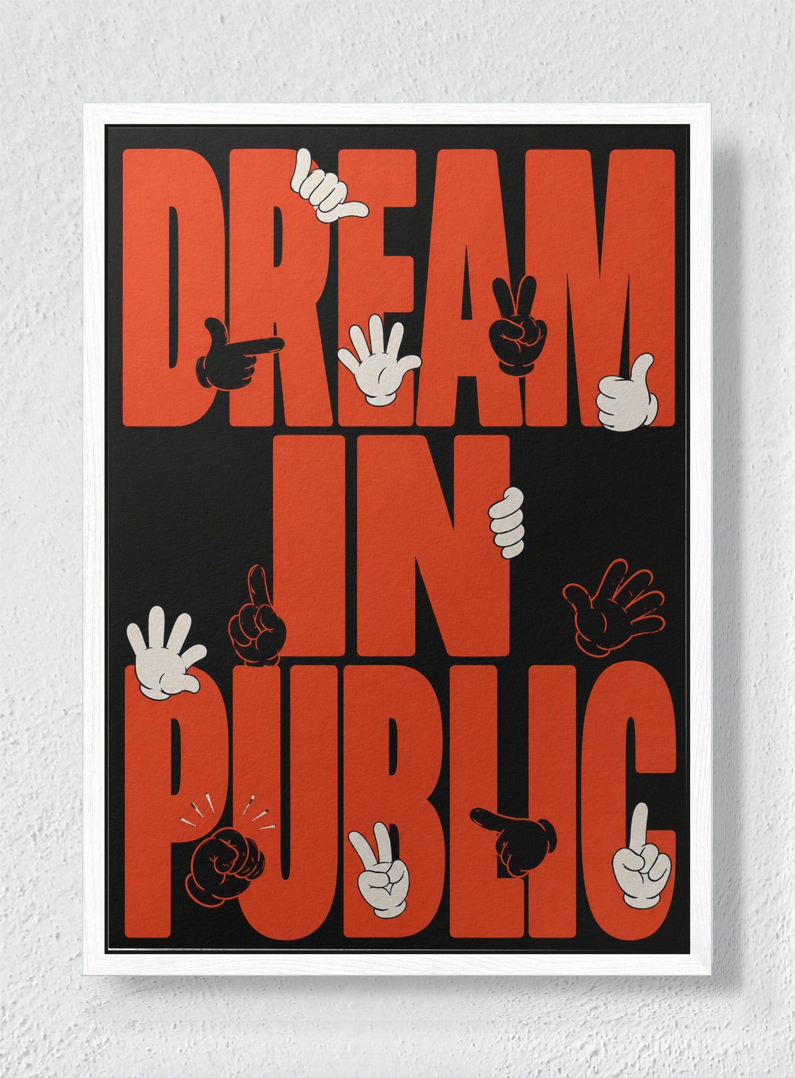 DREAM IN PUBLIC - White frame canvas