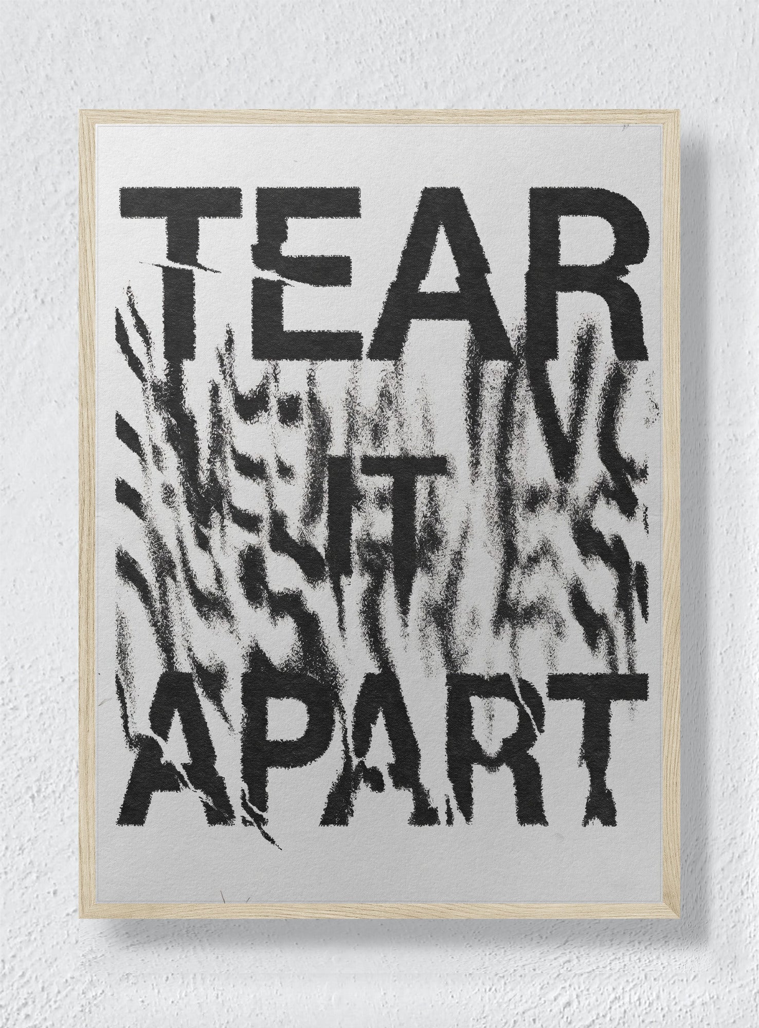 TEAR IT APART - Natural Frame