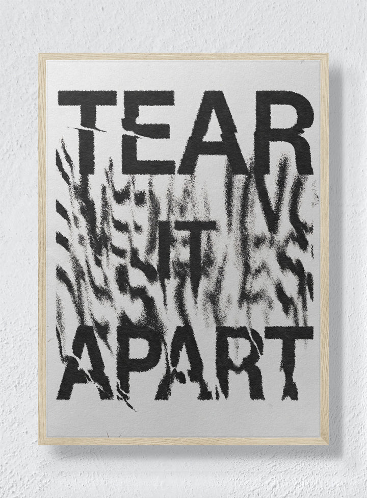 TEAR IT APART - Natural Frame