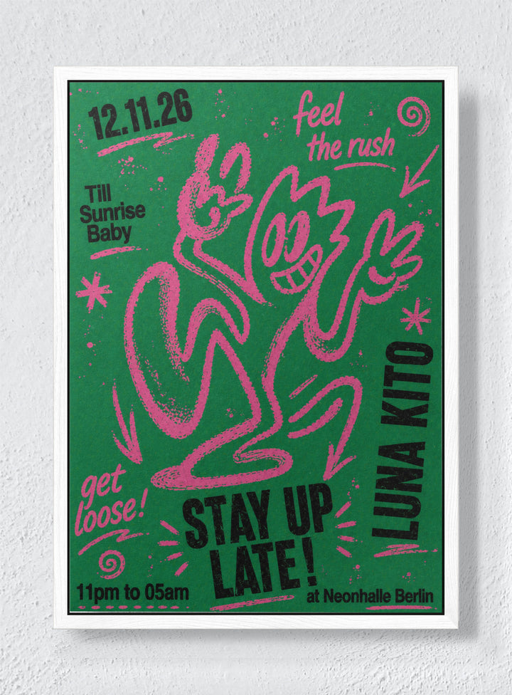 STAY UP LATE - White frame canvas
