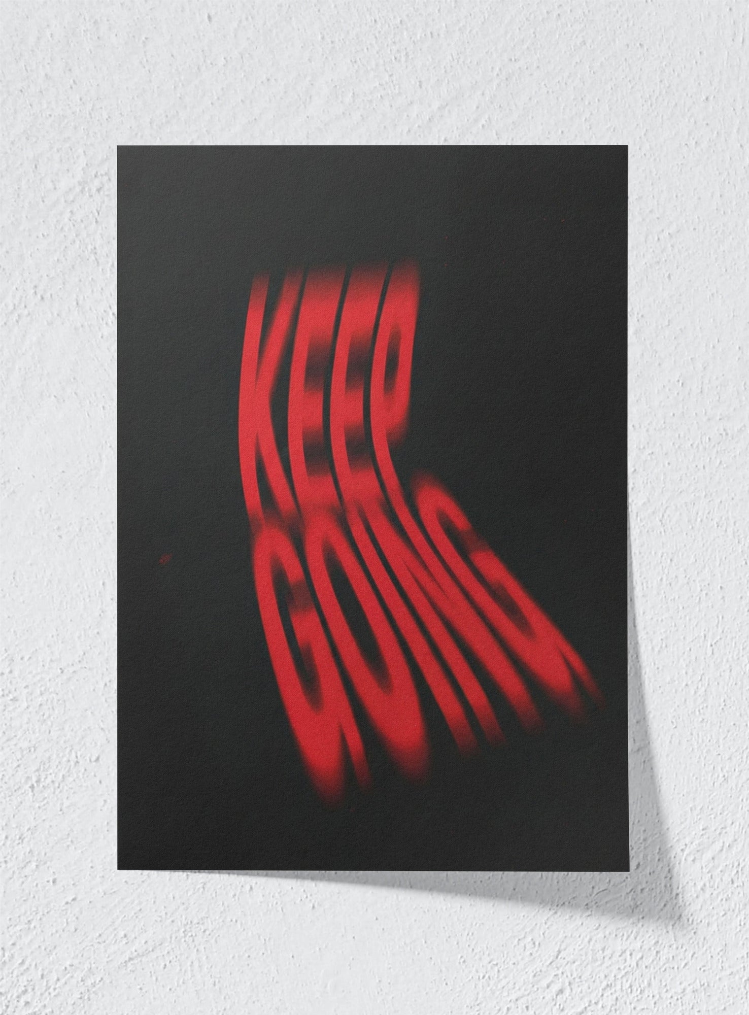 KEEP GOING - Unframed