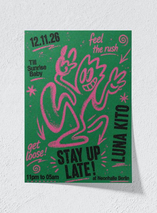 STAY UP LATE - Unframed