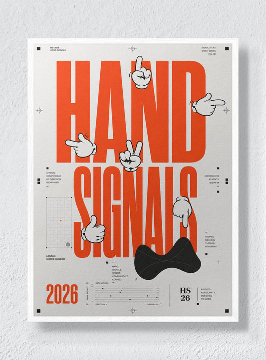 HAND SIGNALS - White Frame