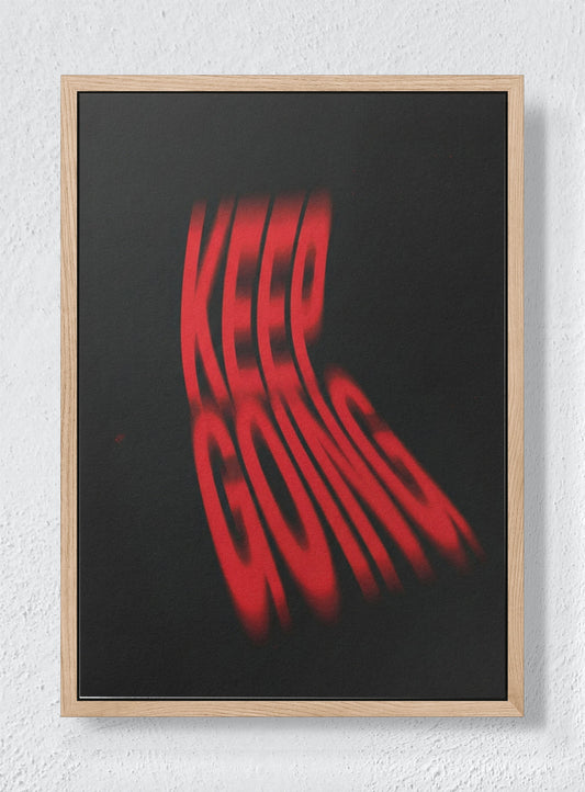 KEEP GOING - Natural frame canvas