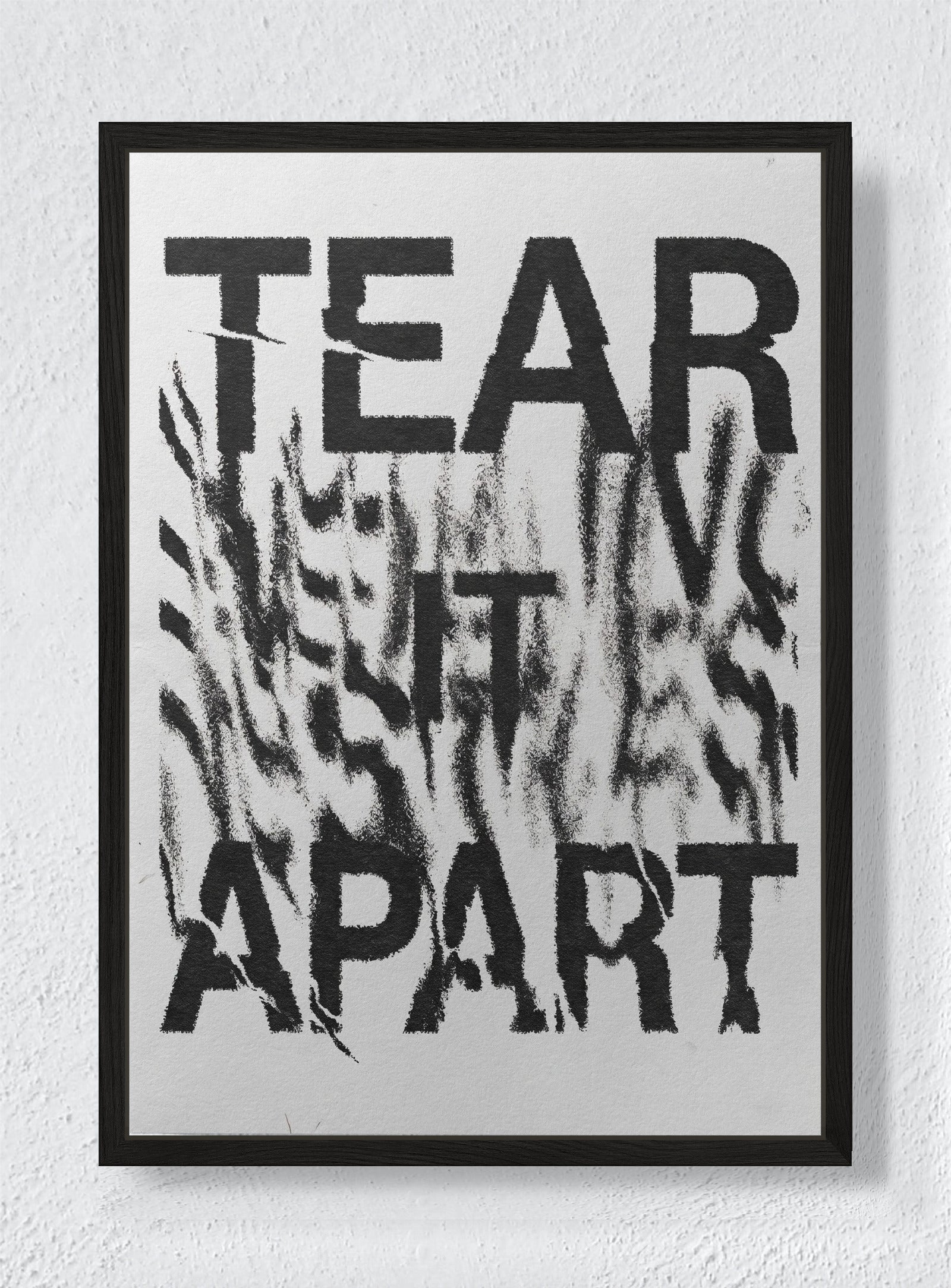 TEAR IT APART - Black frame canvas