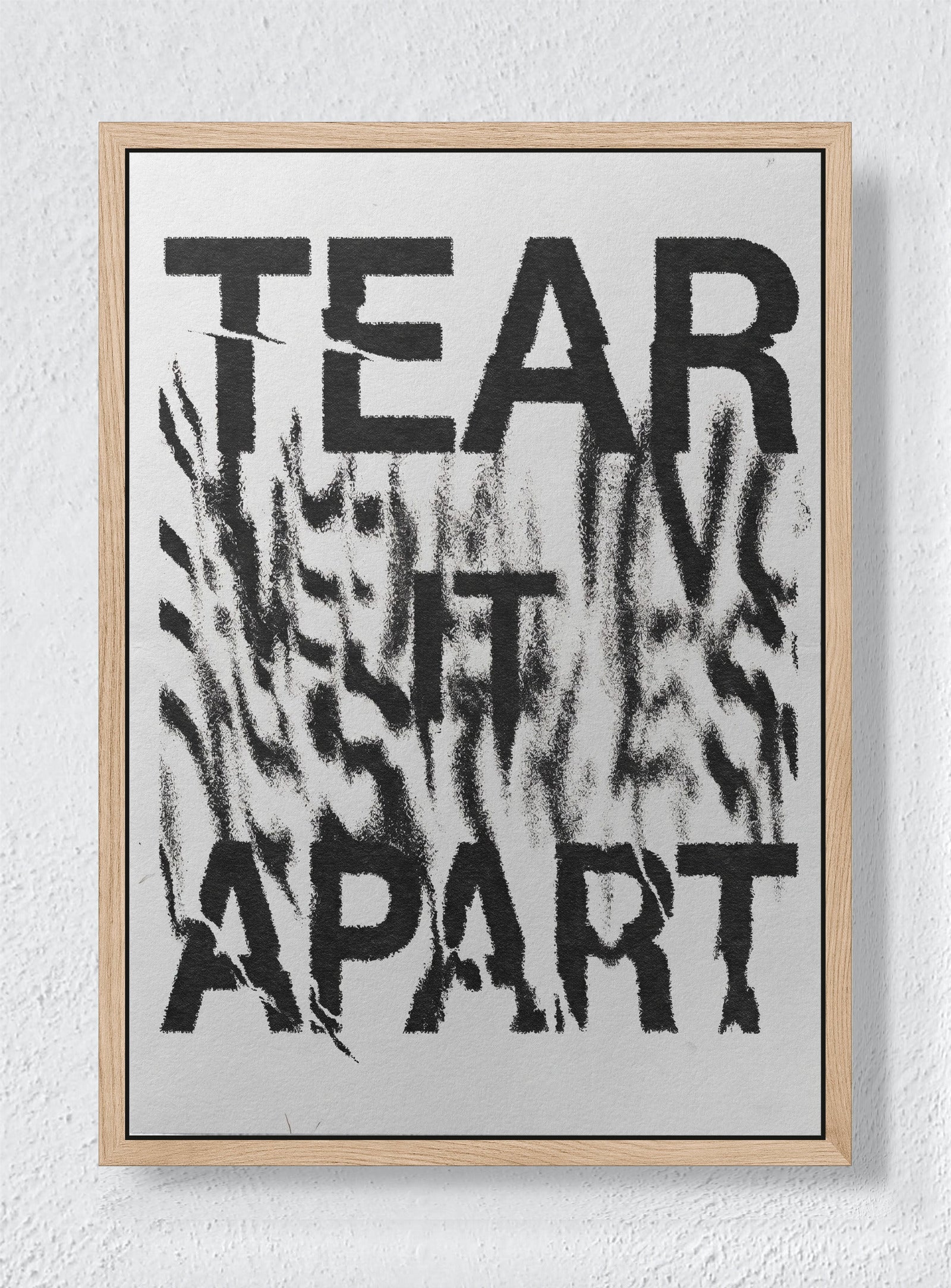 TEAR IT APART - Natural frame canvas