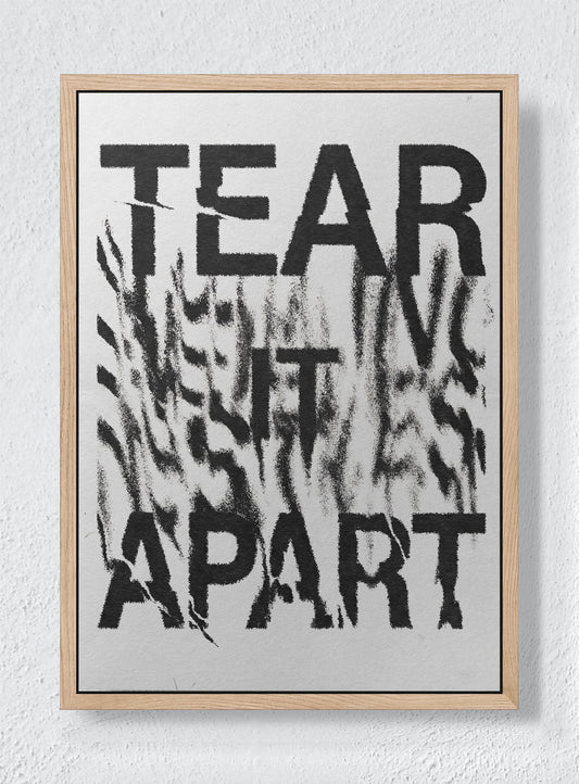 TEAR IT APART - Natural frame canvas